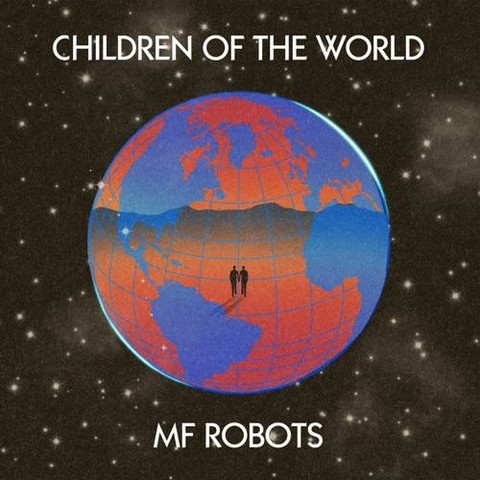 Cover: Mf Robots - Children Of The World